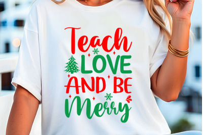teach love and be merry