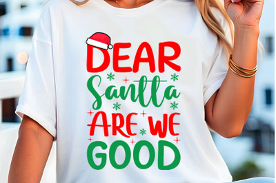 dear santa are wi good