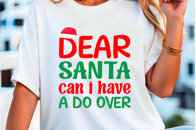 dear santa can i have a do over
