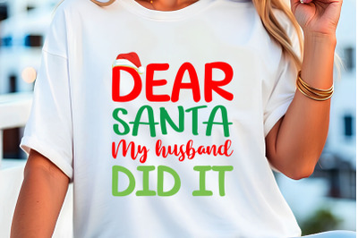 dear santa my husband did it
