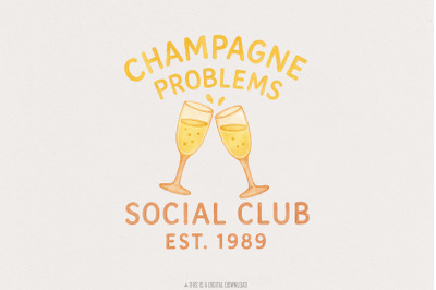 Champagne Problems PNG, Old Money Aesthetic, Champagne Lover Gift, Bes