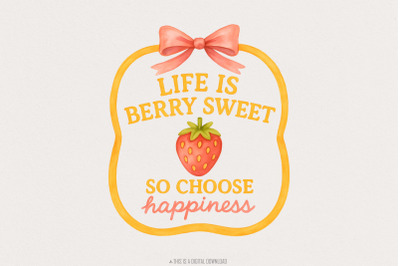 Life is Sweet Strawberry PNG, Coquette Floral Summer PNG, Inspirationa