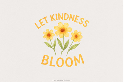 Let Kindness Bloom Flower PNG, Retro Flower &amp; Boho Flower png, Floral