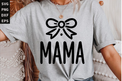 Retro Mama Bow SVG, Mama Svg, Mama Varsity Svg, Mom Life