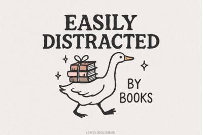 Easily Distracted By Books PNG, Bookish Design, Book Nerd Design, Sill