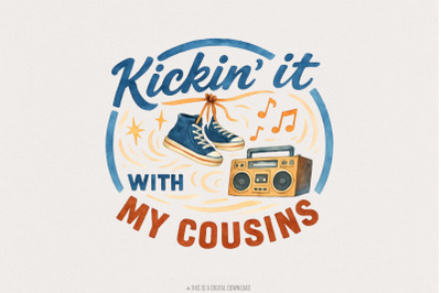Cousin png, Kickin it png, Family Reunion png, Family Shirt, Family pn