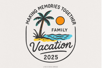 Family Vacation 2025 png, Cruise Ship Saying, Family Trip png, Beach V