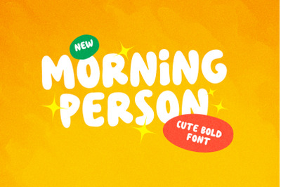Morning Person - Cute Bold Font