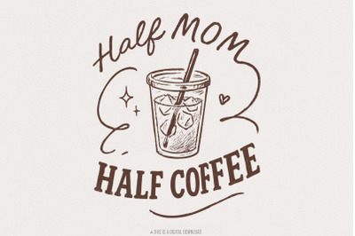Half Mom Half Coffee PNG, Retro Mama PNG, Checkered Mom Life PNG, Funn