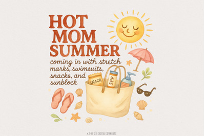 Hot Mom Summer PNG, Self Love Funny Mom Shirt, Summer Beach Mom Sublim