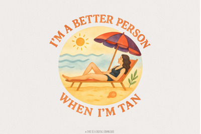 I am better when I&#039;m tan PNG, Retro Summer PNG, Trendy Summer PNG, Fun