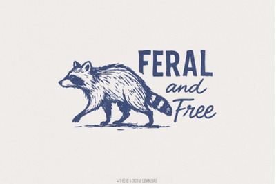 Feral and Free Raccoon PNG, Vintage Wild Animal Sublimation, Cute Wild
