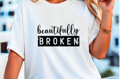 Beautifully Broken