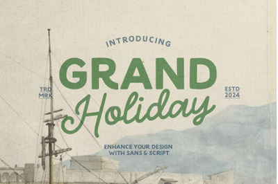 Grand Holiday - Travel Font Duo