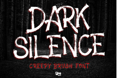 Dark Silence - Creepy Brush Font