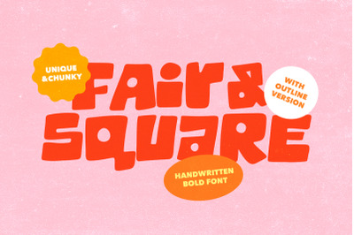 Fair Square - Chunky Bold Font