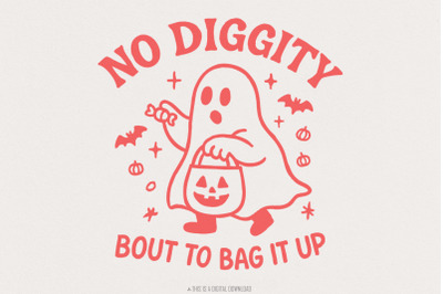 No Diggity Bout to, Bag It Up PNG, Retro Ghost PNG, Cute Ghost PNG, Tr