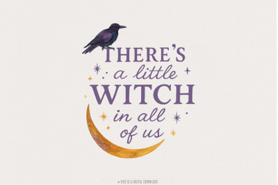 Little Witch in All of Us PNG, Witchy Halloween PNG, Magic Witch png,