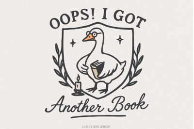 Oops I Bought Another Book PNG, Funny Goose Bookish PNG, Boho Floral B