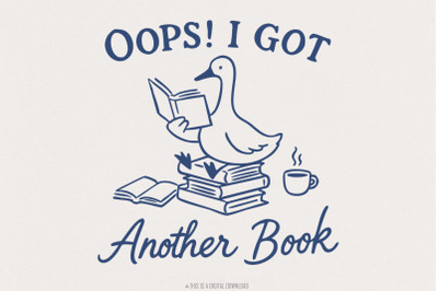 Oops I Bought Another Book Funny Goose PNG, Sassy Bookish Boho Floral,