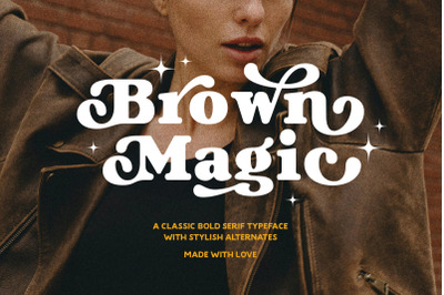 Brown Magic - Stylish Bold Serif