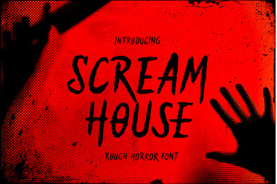 Scream House - Rough Horror Font