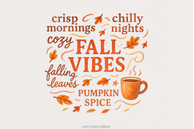 Crisp Mornings Chilly Nights Cozy Fall Vibes PNG, Pumpkin Spice Autumn