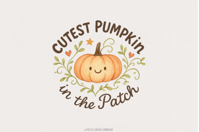 Cutest Pumpkin In The Patch PNG  Fall Thanksgiving Pumpkin Shirt PNG,