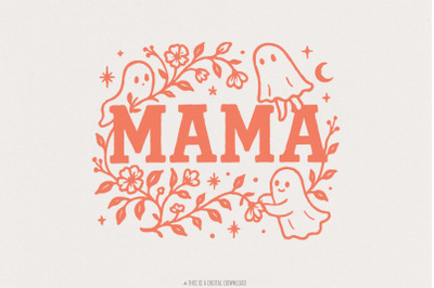 Mama Ghost PNG, Cute Halloween Mama Shirt PNG, Floral Ghost, Spooky Mo