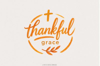 Thankful Grace PNG, Thanksgiving Shirt PNG, Fall PNG, Faith Christian