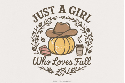 Just A Girl Who Loves Fall PNG, Pumpkin Coffee Autumn PNG, Fall Girl W