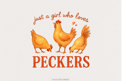 Just A Girl Who Loves Peckers PNG, Cute Chicken PNG, Funny PNG, Farm A