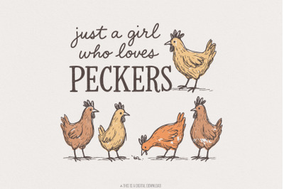Just A Girl Who Loves Peckers PNG, Funny Chicken PNG, Farm Animal Love
