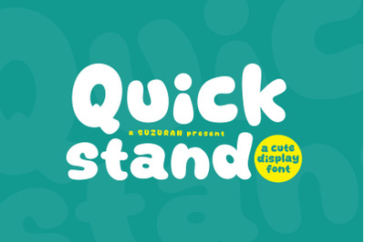 Quick Stand