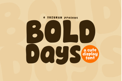 Bold Days