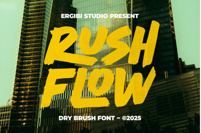 RUSH FLOW