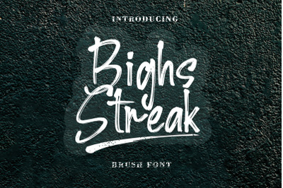 Bighs streak