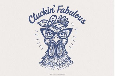 Cluckin&#039; Fabulous Chicken PNG - Funny Chicken Shirt, Retro Hen Art for