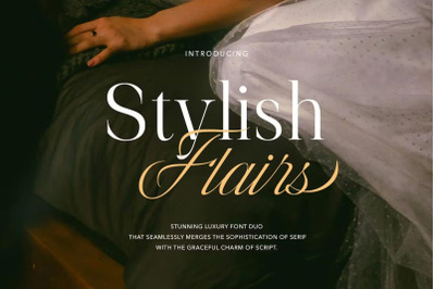 Stylish Flairs - Luxury Font Duo