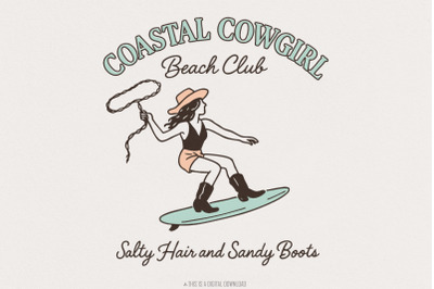 Coastal Cowgirl Beach Club PNG, Salty Hair and Sandy Boots, Retro West