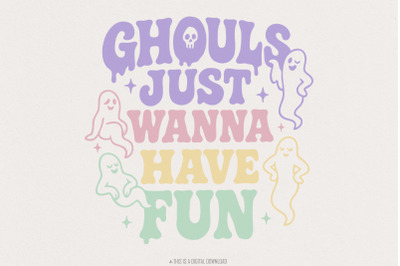 Ghouls Just Wanna Have Fun PNG, Cute Ghost Retro Halloween PNG, Spooky