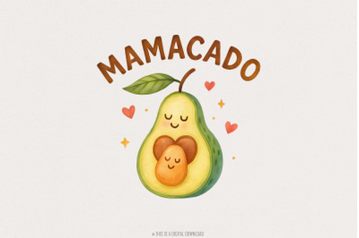Mamacado PNG, Cute Avocado Mom Art, Mother&#039;s Day Shirt Design, Gift fo