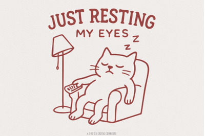 Just Resting My Eyes Cat PNG, Funny Cat Digital Download, Sleeping Cat