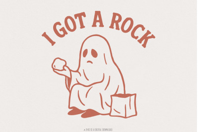I Got A Rock PNG, Retro Ghost Halloween Digital Download, Funny Hallow