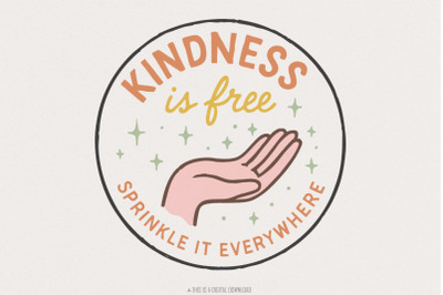 Kindness Is Free PNG, Sprinkle It Everywhere, Positive Quote Shirt, Mo