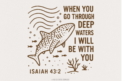 When You Go Through Deep Waters PNG, Isaiah 43:2 Bible Verse PNG, Insp