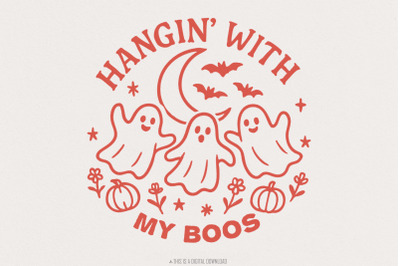Hangin With My Boos PNG, Funny Ghost Halloween Shirt, Digital Download