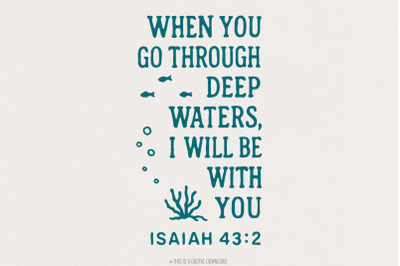 When You Go Through Deep Waters PNG, Isaiah 43:2 Scripture Shirt, Chri