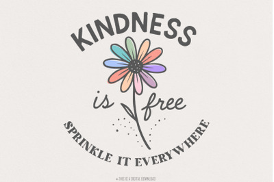 Kindness Is Free PNG, Sprinkle It Everywhere T-Shirt Design, Inspirati