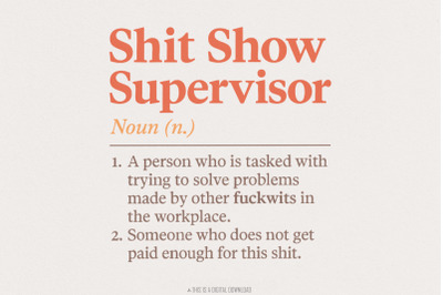 Shit Show Supervisor PNG Download, Work Humor PNG for Office, Funny Bo